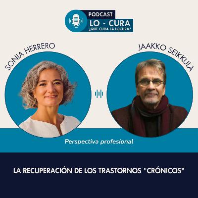 La recuperación de los trastornos ""crónicos"