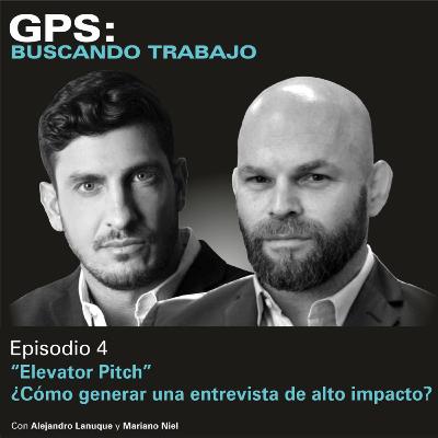 “Elevator Pitch”, ¿Cómo generar una entrevista de alto impacto?