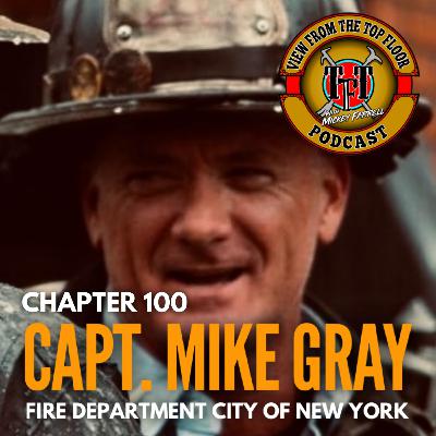 Chapter 100 Capt. Mike Gray FDNY