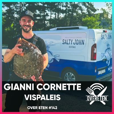 Gianni Cornette, Vispaleis - Over Eten #142