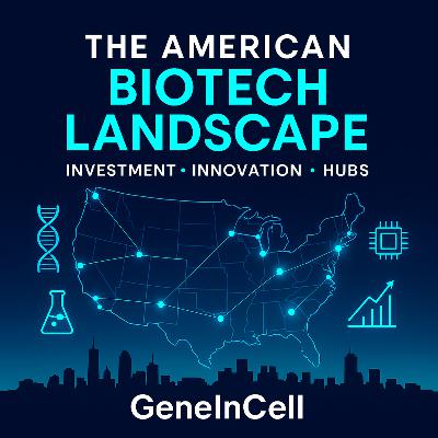 The American Biotech Landscape: Investment, Innovation, and Hubs