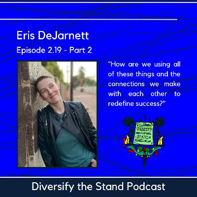 Episode 2.19 - Eris DeJarnett, part 2