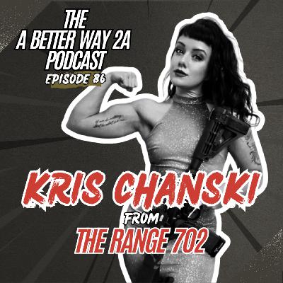 Kris Chanski From The Range 702