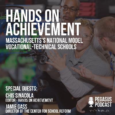 Hands on Achievement: Massachusetts's National Model Vocational-Technical Schools