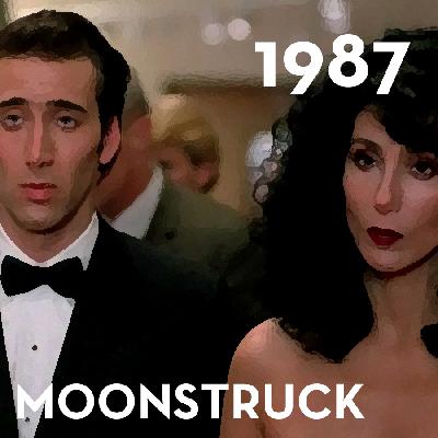 Moonstruck [1987] - CAGECAST!