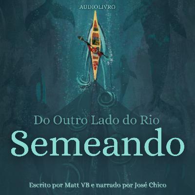 #5 - Semeando