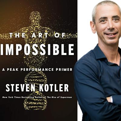 118 - The Art of Impossible by Steven Kotler