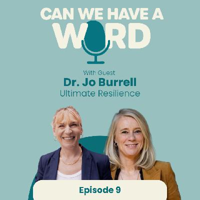 Episode 9 - Why HR Needs Support Too: Dr. Jo Burrell on Burnout and Organizational Change
