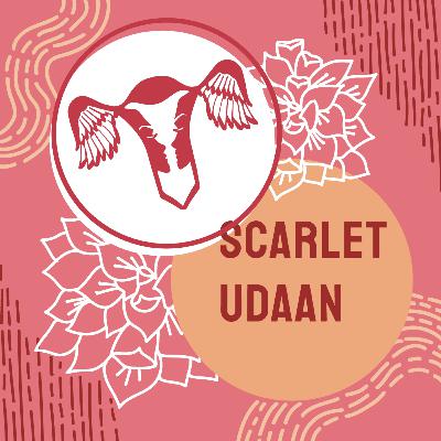 Introduction to the Scarlet Udaan Podcast