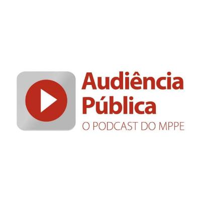 Audiência Pública 4.1 - Atuação do MPPE na saúde em tempos de pandemia