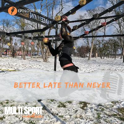 Episode 155 Better late than never!