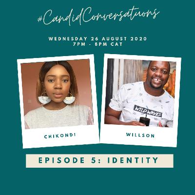 #CandidConversations: Identity #CandidConversations: Identity