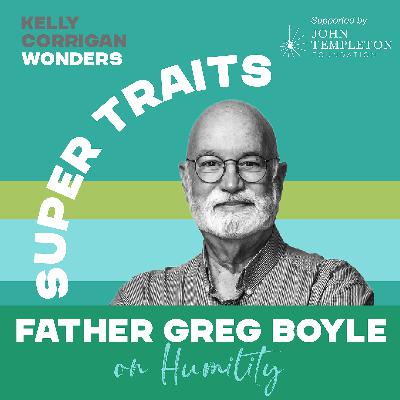 Deep Dive with Father Greg Boyle on Humility