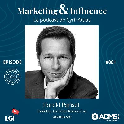 #81 - Harold Parisot - Chinese Business Club