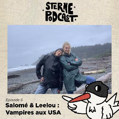 E6S1 - Salomé et Leelou : Vampires aux USA