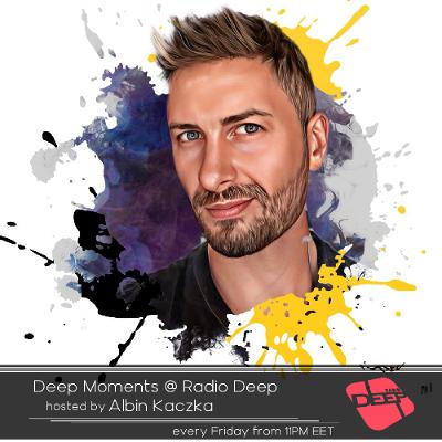 Albin Kaczka - Deep Moments - Radio Deep - 09.05.2025