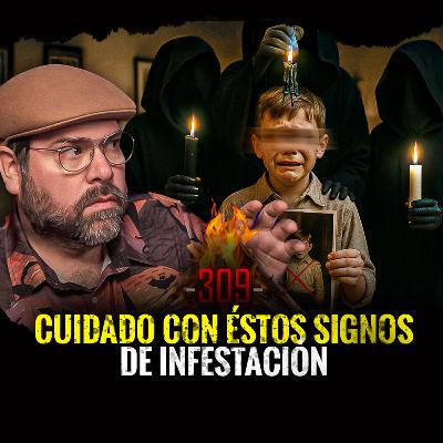 Historias de Brujería Infame , Pactos Fortuitos e Infestaciones Indeseadas | EP 309
