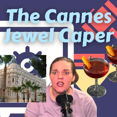 The Cannes Jewel Caper