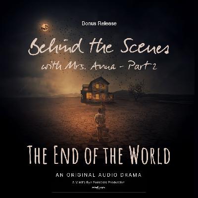 Behind the Scenes with Mrs. Anna - Part 2