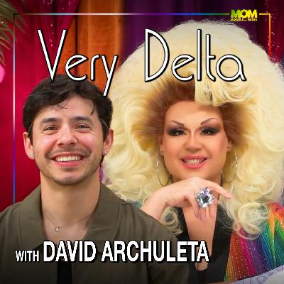 "Very Delta" Episode #145 (w/ David Archuleta)