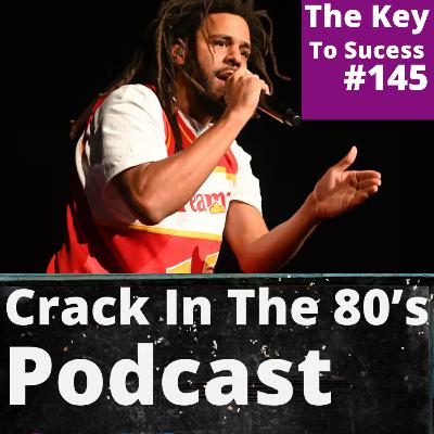 Episode 145 | "The Key To Success"