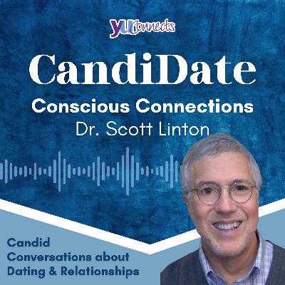 Conscious Connections: Dr. Scott Linton Conscious Connections: Dr. Scott Linton