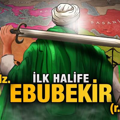 Hazreti Ebubekir (632-634) Hulefa-i Raşidin 1