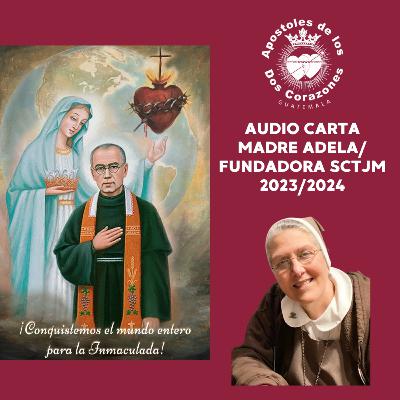 AUDIO/CARTA CONQUISTEMOS EL MUNDO ENTERO PARA LA INMACULADA 2023/2024 AUDIO/CARTA CONQUISTEMOS EL MUNDO ENTERO PARA LA INMACULADA 2023/2024