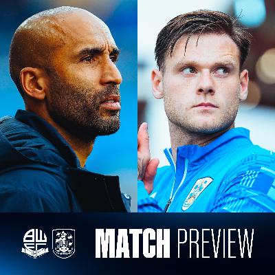 MATCH PREVIEW | Lee Grant and Joe Low | Bolton Wanderers vs Huddersfield Town