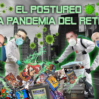 Fanboy Podcast # 11: Postureo - La pandemia del retro