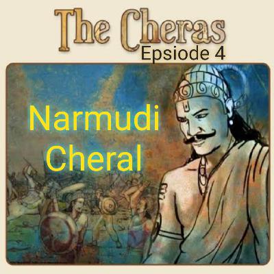 நார்முடிச்சேரல் சேர மன்னர் வரலாறு:Narmudi Cheral Chera mannar varalaru about his life, war, territory