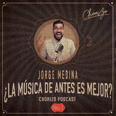 ¿La Música De Antes Es Mejor? Con Jorge Medina ¿La Música De Antes Es Mejor? Con Jorge Medina
