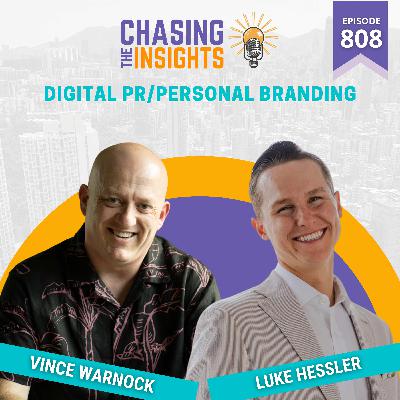 EP808 - Luke Hessler on Digital PR/Personal Branding