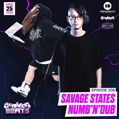 Savage States & Numb 'n Dub - Bonkers Beats 236 Savage States & Numb 'n Dub - Bonkers Beats 236