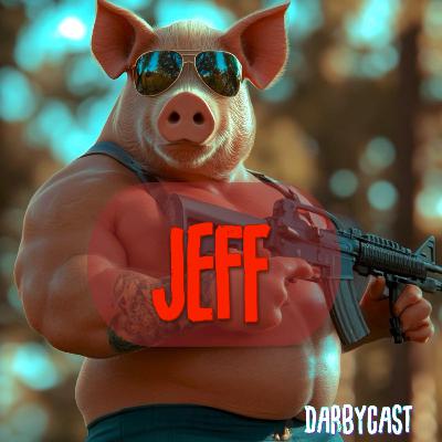 206. Jeff | DarbyCast | Maverick Alexander