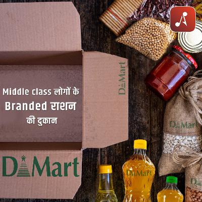 EP 04 - D-mart | Middle Class Logon Ke Branded Ration Ki Duniya