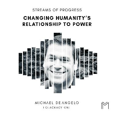 Ep027 - Michael DeAngelo, Holacracy One