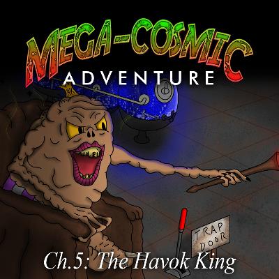 Chapter 5: The Havok King Chapter 5: The Havok King