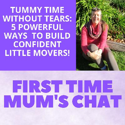 Tummy Time Without Tears: 5 Powerful Ways to Build Confident Little Movers!