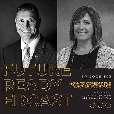 S3 Ep3: Combatting the Teacher Shortage with Dwayne Abt & Jenifer Rayne S3 Ep3: Combatting the Teacher Shortage with Dwayne Abt & Jenifer Rayne