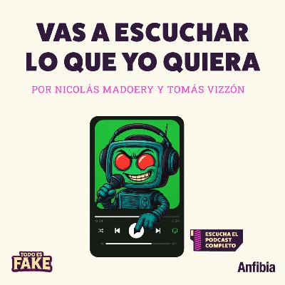 Vas a escuchar lo que yo quiera - Nicolás Madoery