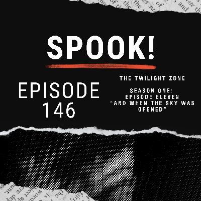 Episode 146: The Twilight Zone Season 1, Ep. 11