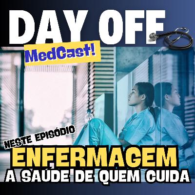 ENFERMAGEM, A SAÚDE DE QUEM CUIDA