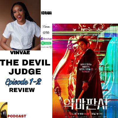 THE DEVIL JUDGE EP 1 - 2 REVIEW ( KDRAMA REVIEW)