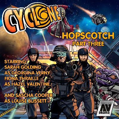 CYCLONE - HOPSCOTCH - PART THREE