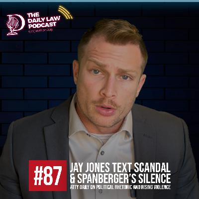 Jay Jones Text Scandal & Spanberger’s Silence | Atty Daily on Political Rhetoric and Rising Violence Jay Jones Text Scandal & Spanberger’s Silence | Atty Daily on Political Rhetoric and Rising Violence