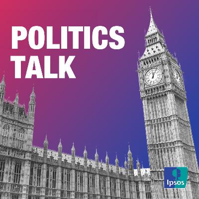 Ipsos UK Podcast: Politics Talk - Deep Dive with Sunder Katwala Ipsos UK Podcast: Politics Talk - Deep Dive with Sunder Katwala