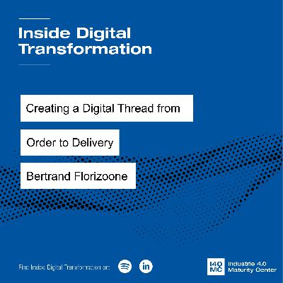 Creating a Digital Thread from Order to Delivery (English)
