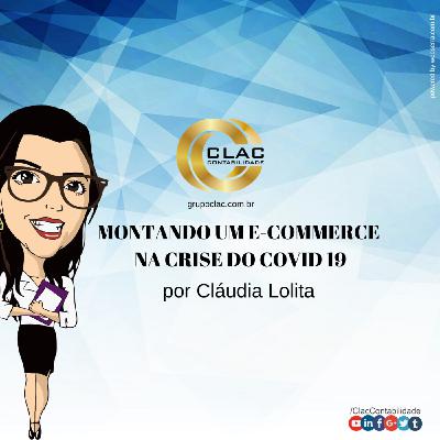 Montando um E-commerce na crise do COVID 19