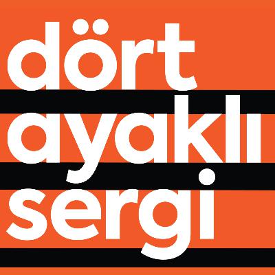 Dört Ayaklı Sergi: Sanatçılarla Söyleşiler